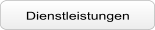 Dienstleistungen